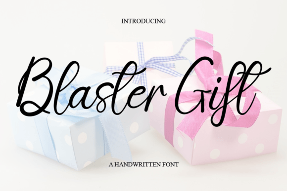 Blaster Gift Font for Creative Projects