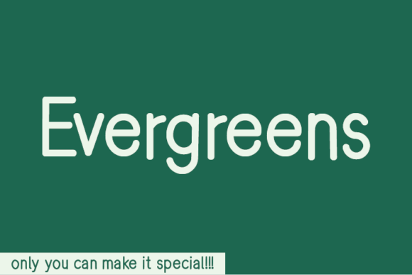 Evergreens: A Font for Clear Communication