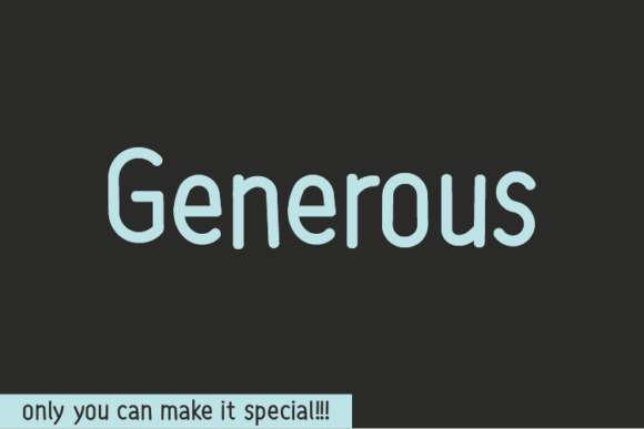 Generous: A Font for Real Business Moments